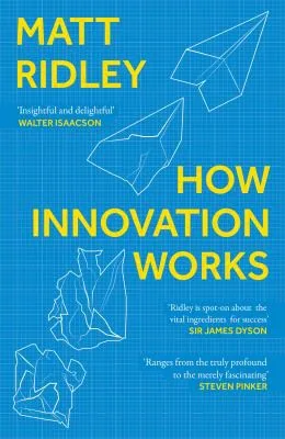 Cover of How Innovation Works by Matt Ridley