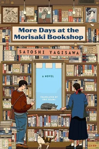 Cover of More Days at the Morisaki Bookshop by Satoshi Yagisawa