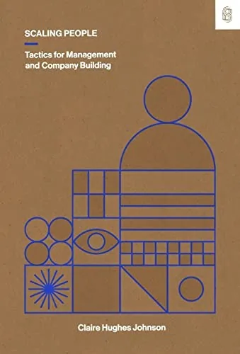 Cover of Scaling People by Claire Hughes Johnson