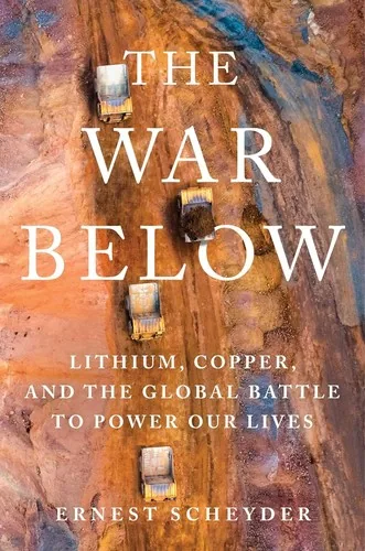 Cover of The War Below by Ernest Scheyder